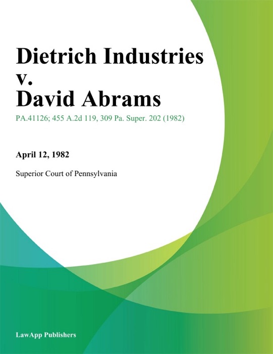 Dietrich Industries v. David Abrams
