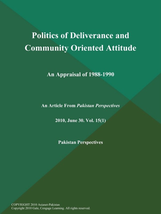 Politics of Deliverance and Community Oriented Attitude: An Appraisal of 1988-1990