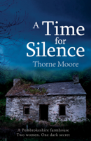 Thorne Moore - A Time for Silence artwork