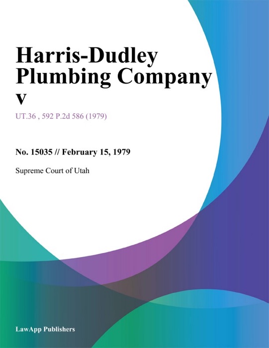 Harris-Dudley Plumbing Company V.