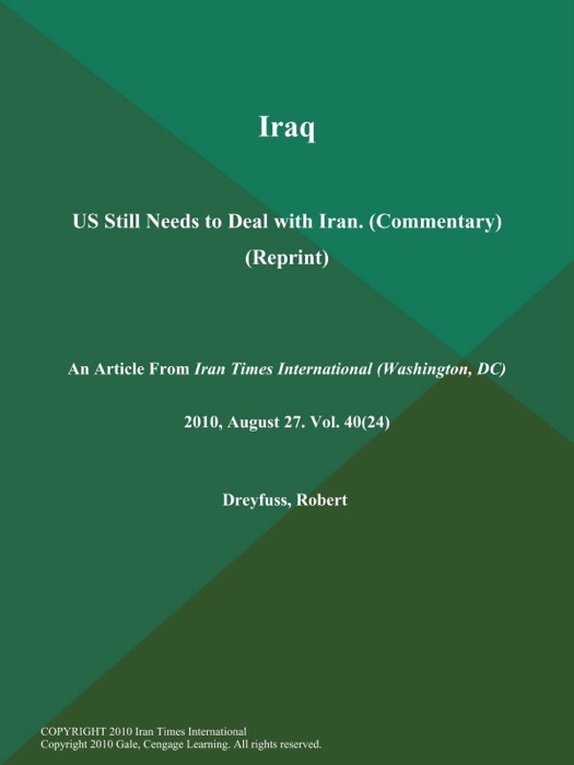 Iraq: US Still Needs to Deal with Iran (Commentary) (Reprint)
