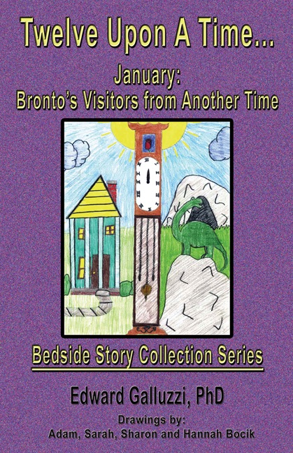 Twelve Upon A Time... January: Bronto’s Visitors from Another Time Bedside Story Collection Series