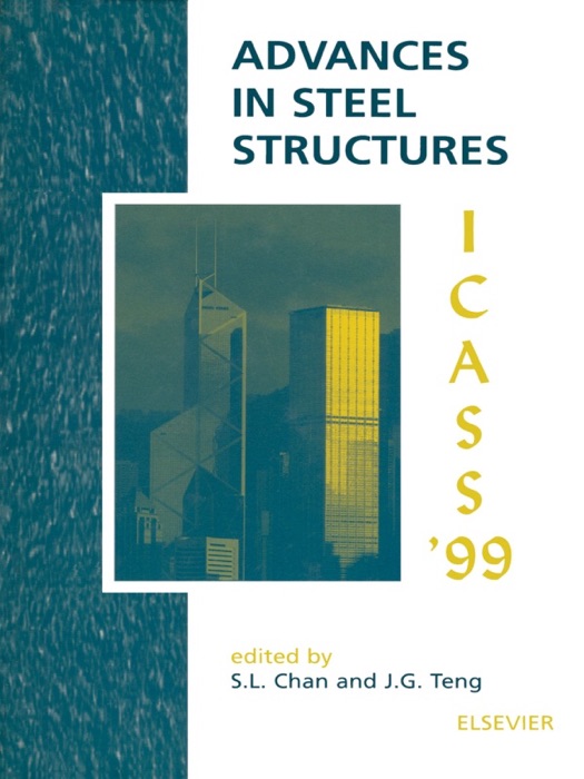 Advances In Steel Structures (ICASS '99)