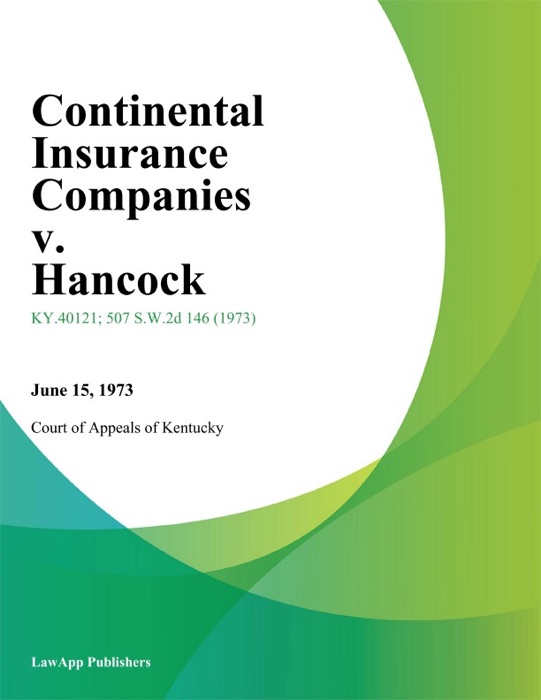 Continental Insurance Companies v. Hancock