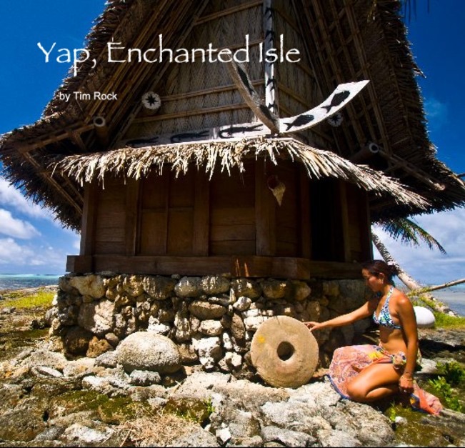 Yap, Enchanted Isle