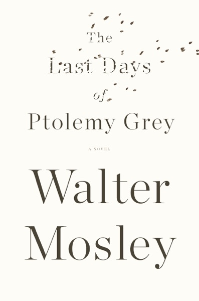 The Last Days of Ptolemy Grey