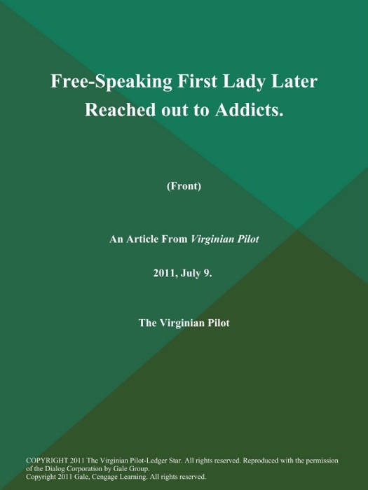 Free-Speaking First Lady Later Reached out to Addicts (Front)