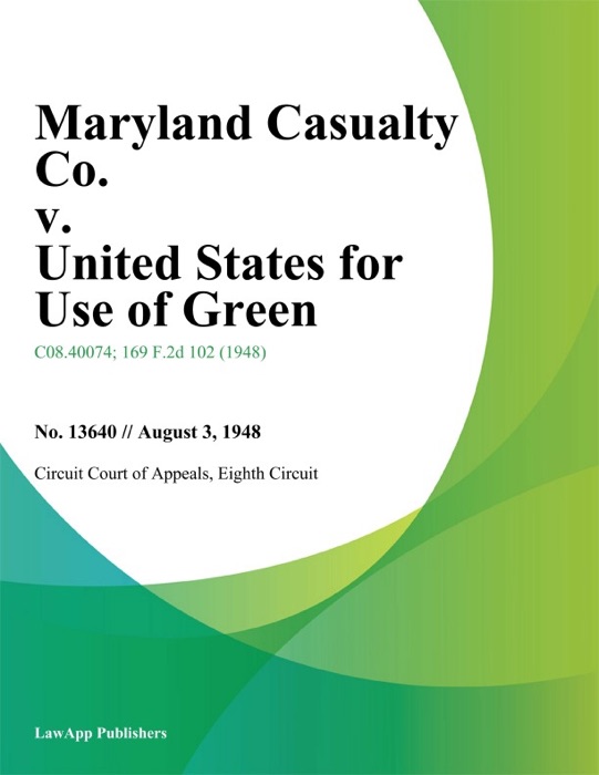 Maryland Casualty Co. v. United States for Use of Green