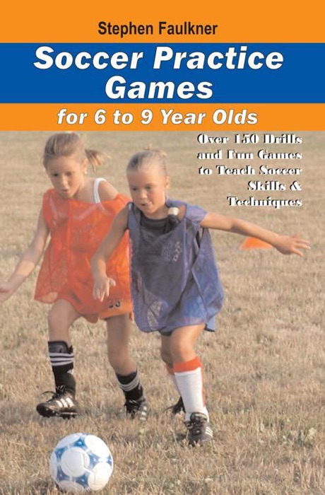 Soccer Practice Games for 6 to 9 Year Olds