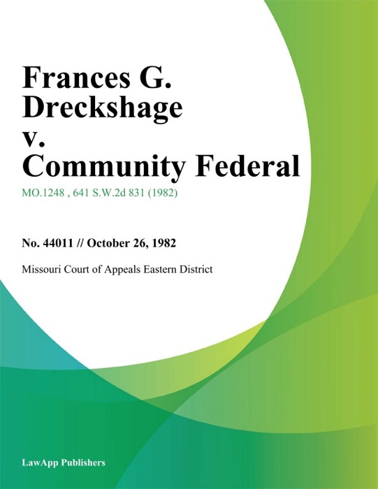 Frances G. Dreckshage v. Community Federal