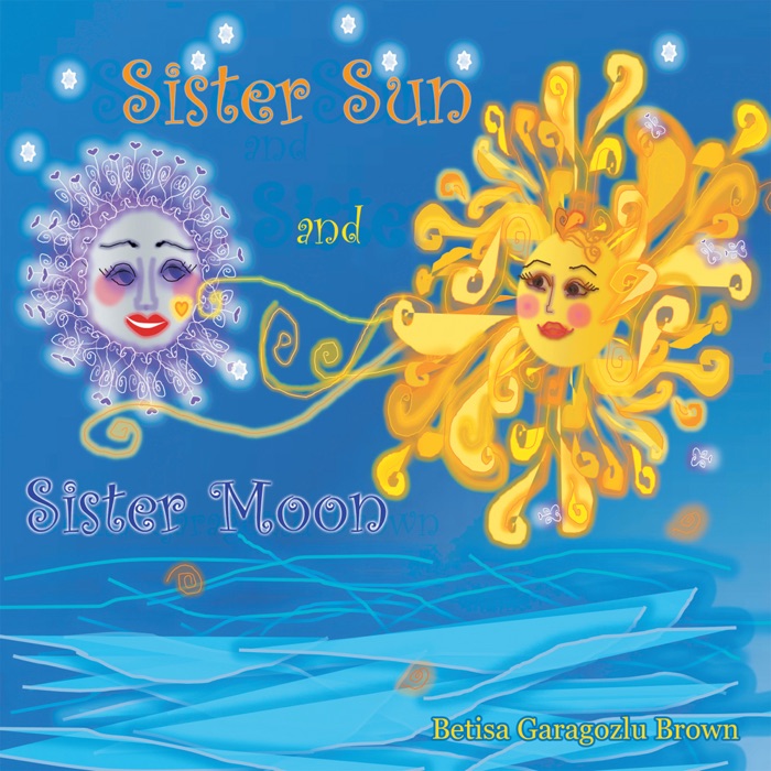 Sister Sun And Sister Moon