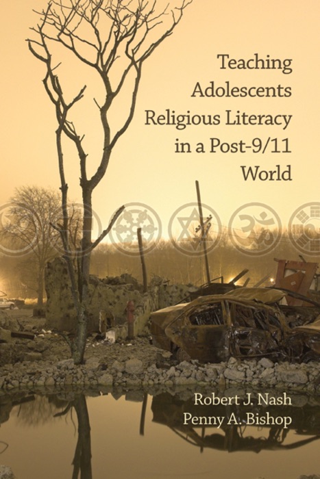 Teaching Adolescents Religious Literacy in a Post-9/11 World