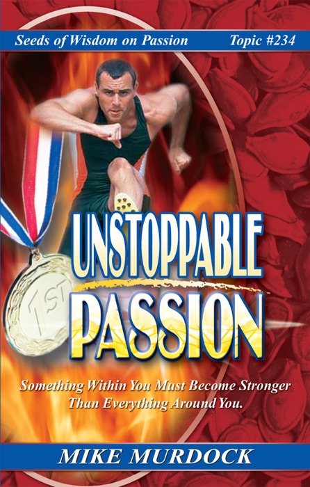 Unstoppable Passion