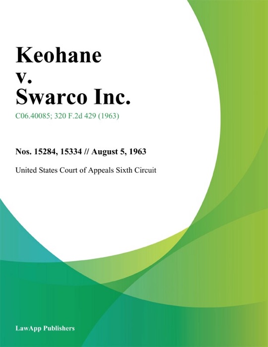 Keohane v. Swarco Inc.