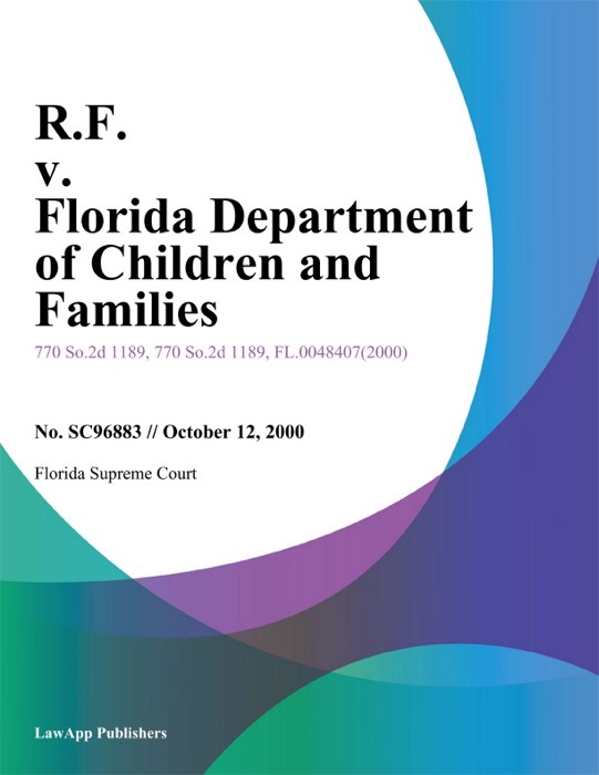 R.F. V. Florida Department Of Children And Families