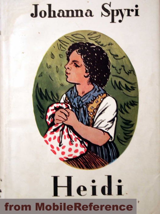 Heidi.  ILLUSTRATED.