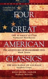 Four Great American Classics - Herman Melville, Mark Twain & Stephen Crane