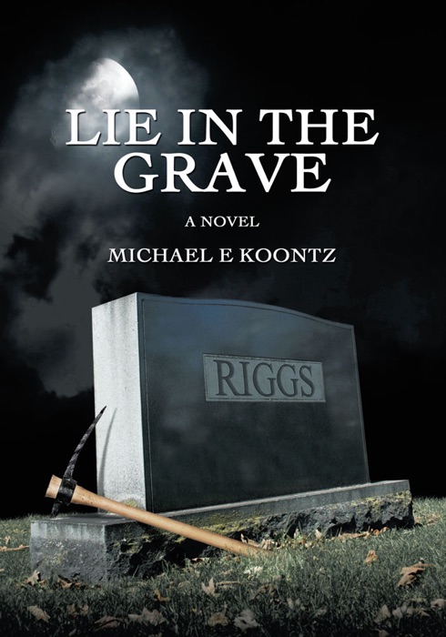 Lie in the Grave