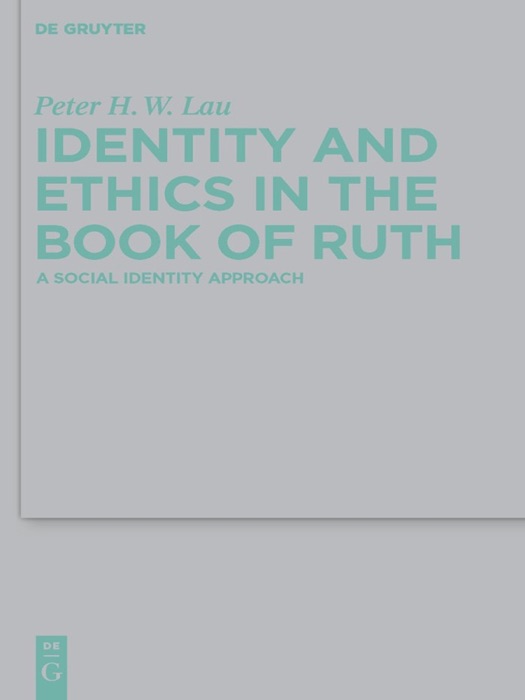 Identity and Ethics In the Book of Ruth