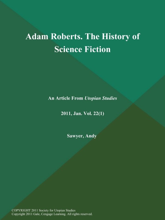 Adam Roberts. The History of Science Fiction