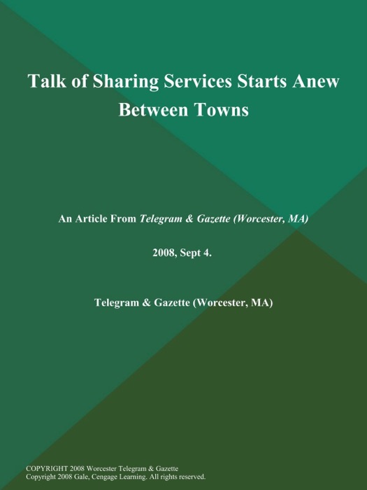 Talk of Sharing Services Starts Anew Between Towns