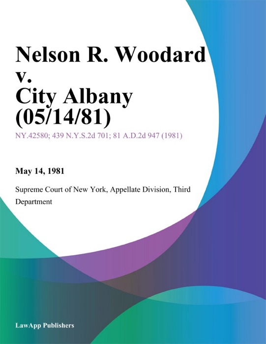 Nelson R. Woodard v. City Albany