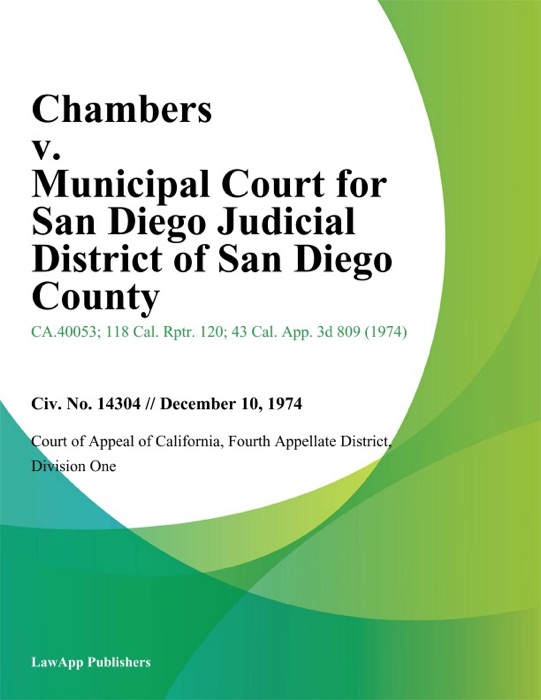Chambers v. Municipal Court for San Diego Judicial District of San Diego County