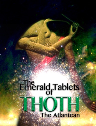 The Emerald Tablets of THOTH