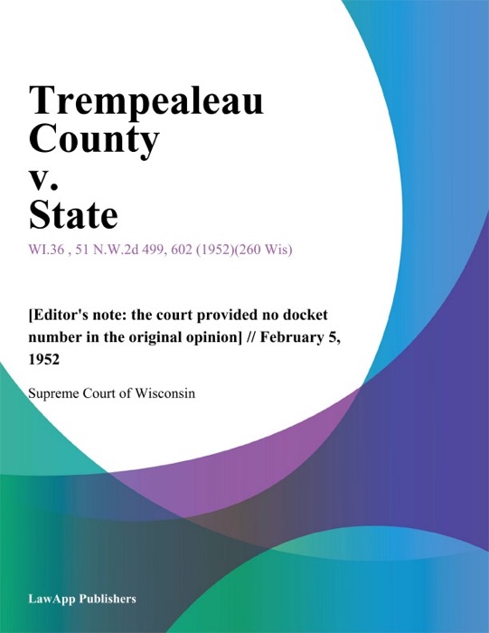 Trempealeau County v. State