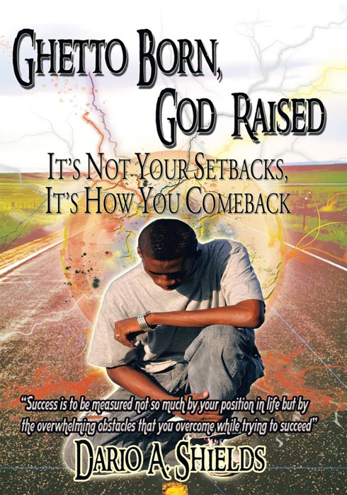Ghetto Born, God Raised