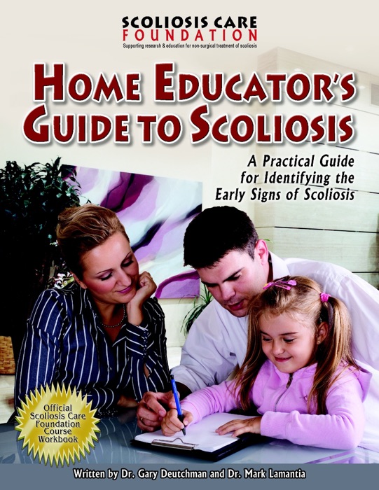 Home Educator's Guide to Scoliosis