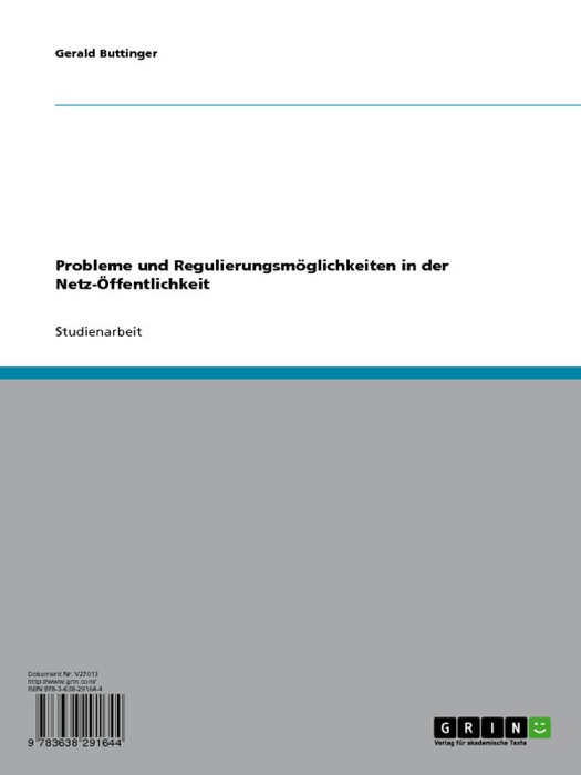 Probleme und Regulierungsmöglichkeiten in der Netz-Öffentlichkeit