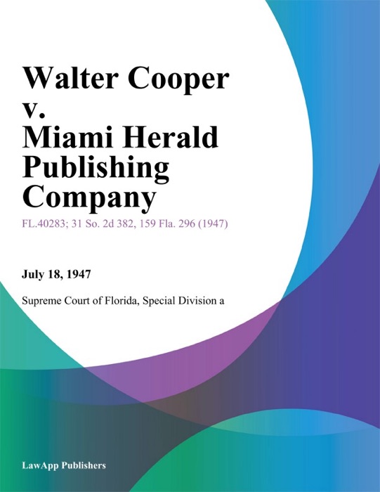 Walter Cooper v. Miami Herald Publishing Company