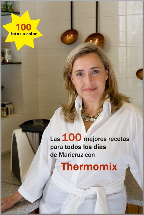 Las 100 mejores recetas para todos los dí...