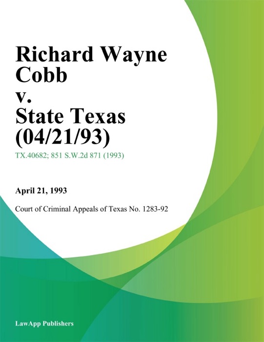 Richard Wayne Cobb v. State Texas