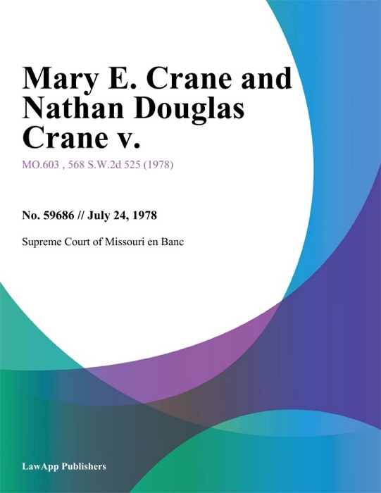 Mary E. Crane and Nathan Douglas Crane v.