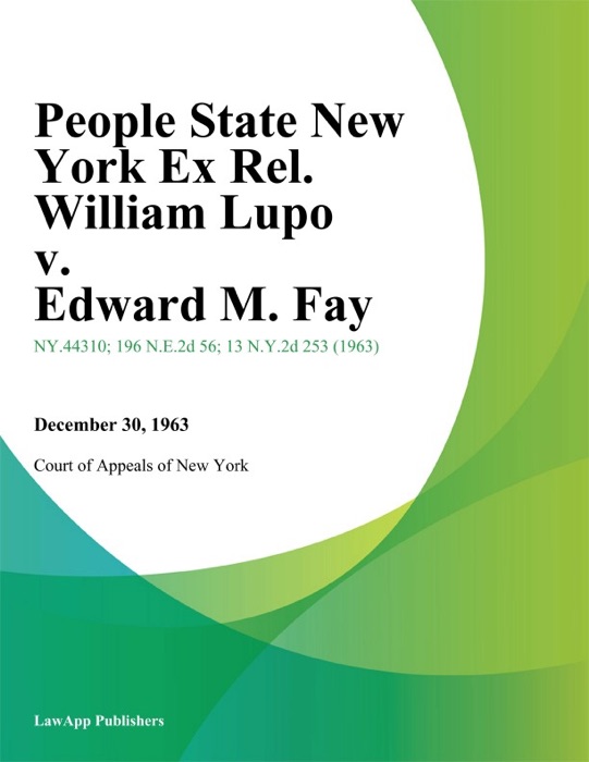 People State New York Ex Rel. William Lupo v. Edward M. Fay