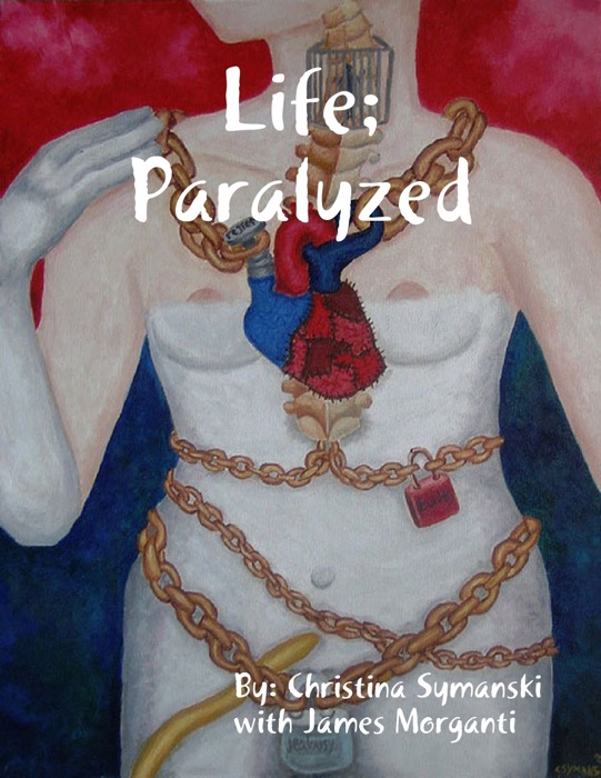 Life; Paralyzed