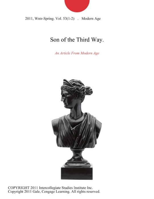 Son of the Third Way.