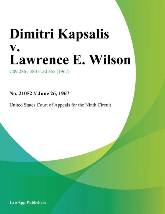 Dimitri Kapsalis v. Lawrence E. Wilson