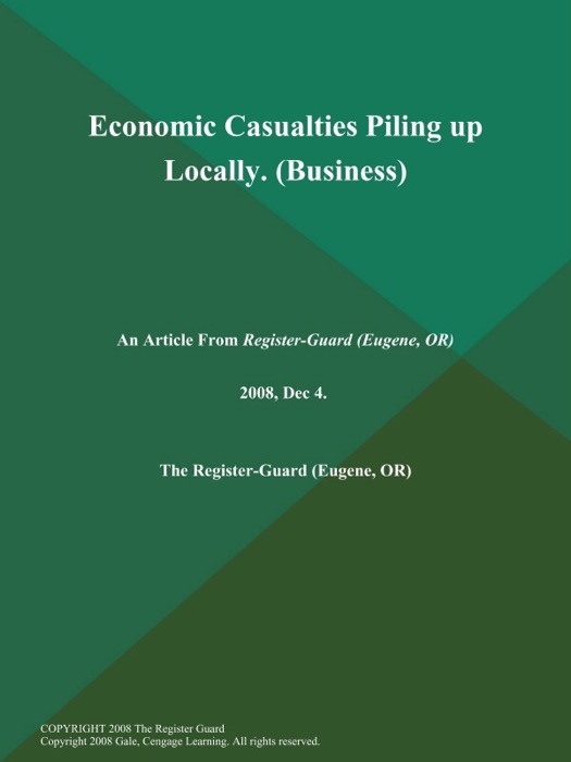 Economic Casualties Piling up Locally (Business)