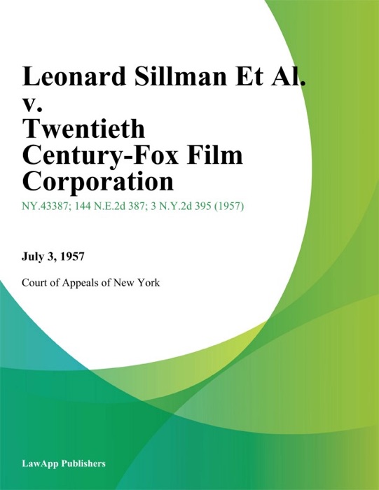 Leonard Sillman Et Al. v. Twentieth Century-Fox Film Corporation