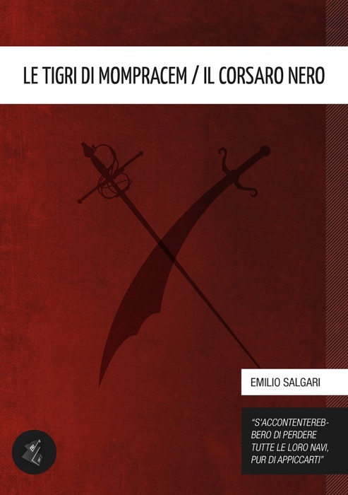 Le Tigri di Mompracem / Il corsaro nero