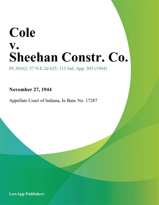 Cole v. Sheehan Constr. Co.