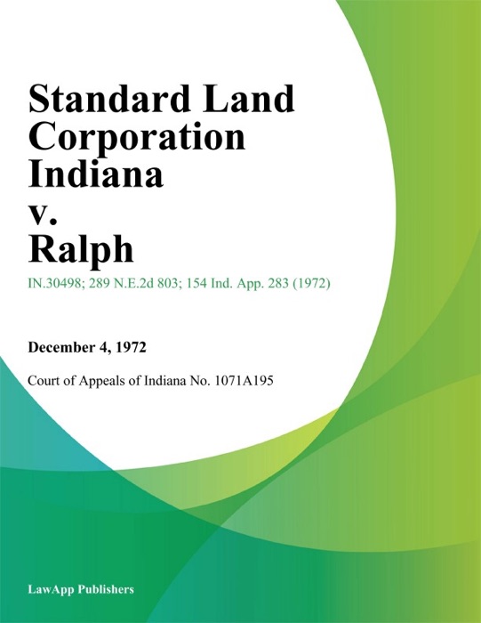 Standard Land Corporation Indiana v. Ralph