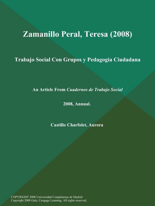Zamanillo Peral, Teresa (2008): Trabajo Social Con Grupos y Pedagogia Ciudadana