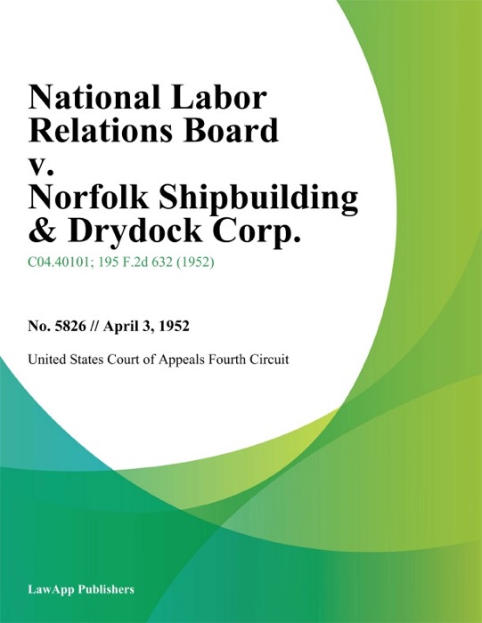 National Labor Relations Board v. Norfolk Shipbuilding & Drydock Corp.