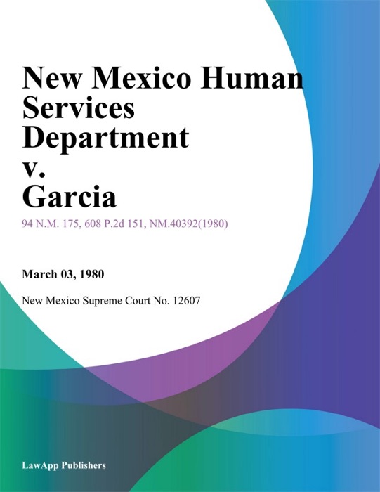 New Mexico Human Services Department v. Garcia