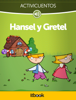 Hansel y Gretel - Activicuentos - Itbook & Ana Zurita