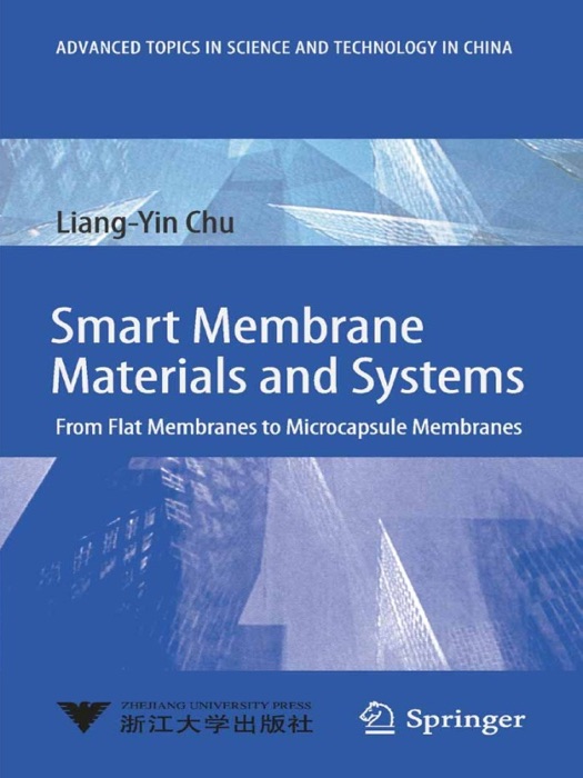 Smart Membrane Materials and Systems